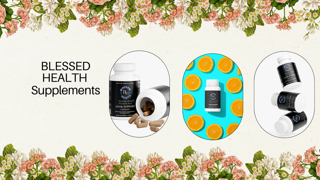 Blessed Health Supplements with floral decorations on a white background
